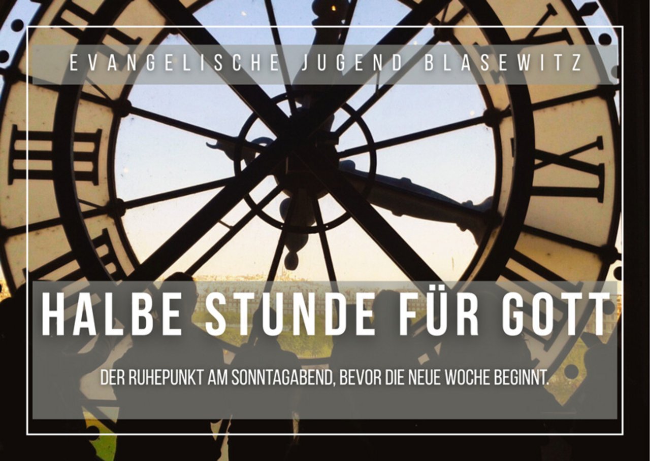 Halbe Stunde für Gott